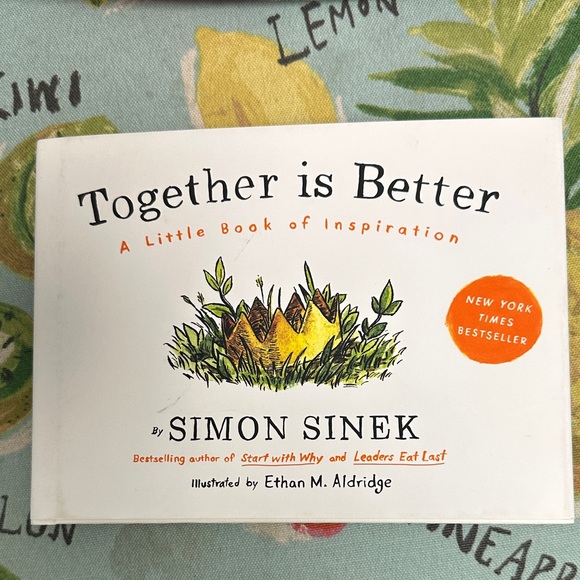 Together is Better: A Little Book of Inspiration Simon Sinek - Picture 1 of 3